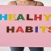 10 habits Everydaynewday
