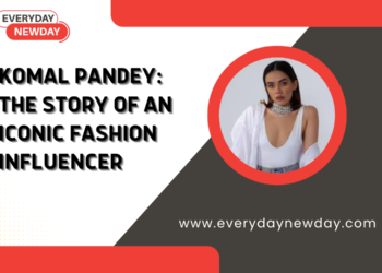 Komal Pandey- Everydaynewday